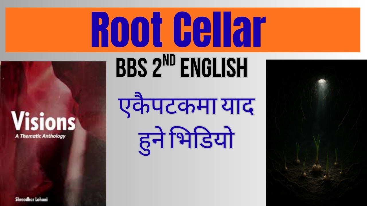 Root Cellar by Theodore Roethke | Life & Growth in Darkness | BBS 2nd Year TU