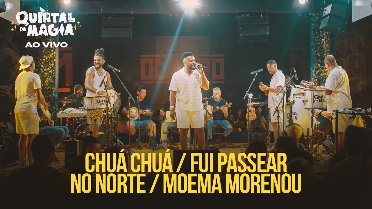 Quintal da Magia Chua Chua/ Fui Passear No Norte / Moema Morenou (Ao vivo no Olimpo/RJ)