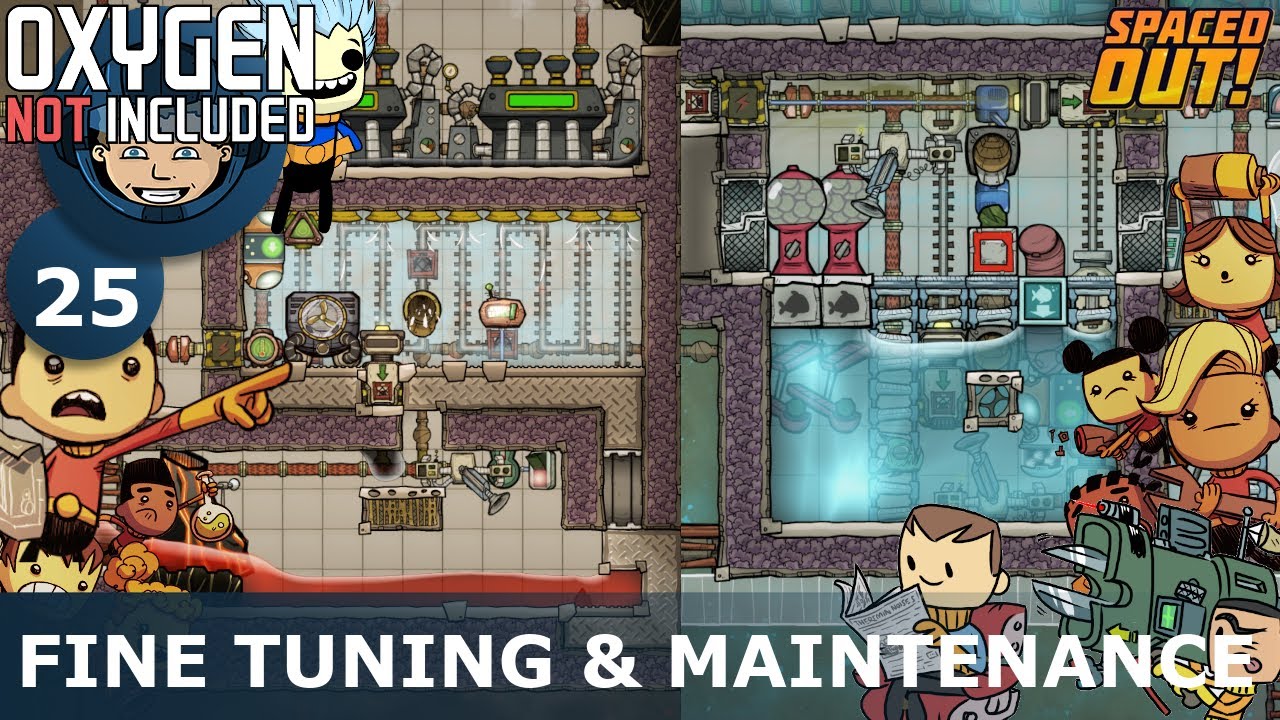 FINE TUNING & MAINTENANCE - Oxygen Not Included: Ep. #25 - The Ultimate Base 2.0 (Spaced Out DLC)