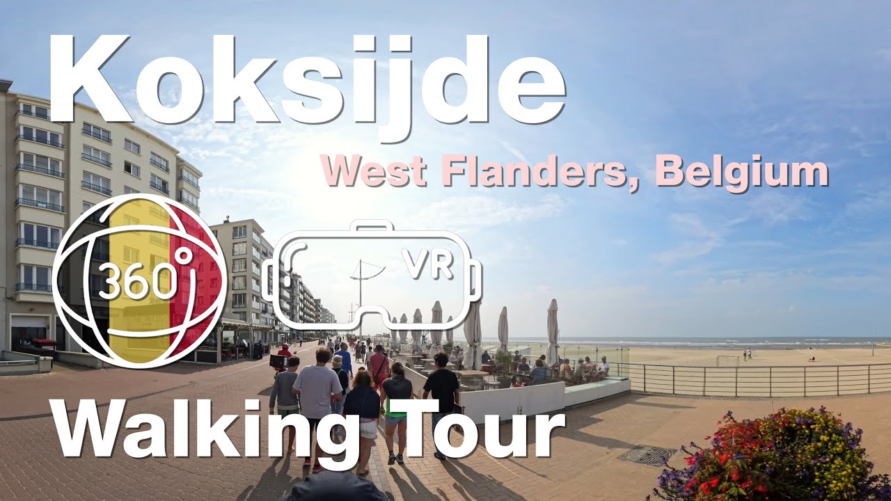 360&deg; VR | Koksijde, Belgium | Seaside Promenade Zeedijk (2024)