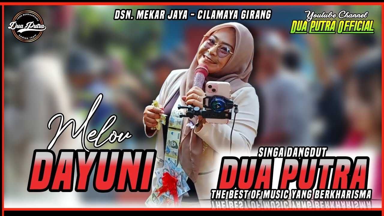 DAYUNI - VOC. MELOV | DUA PUTRA | LIVE DSN. MEKAR JAYA CILAMAYA GIRANG - BLANAKAN SUBANG