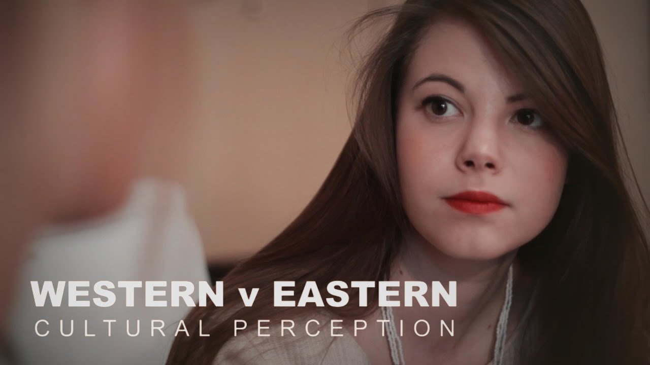 Western vs Eastern - Cultural Perception