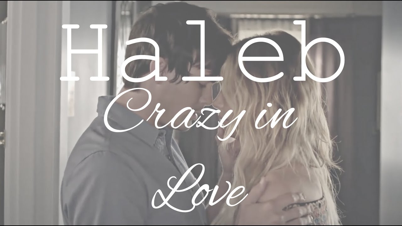 Haleb | Crazy in love