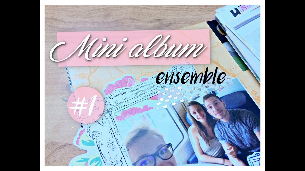 -Tutoriel scrap n°17- Mini ensemble #1