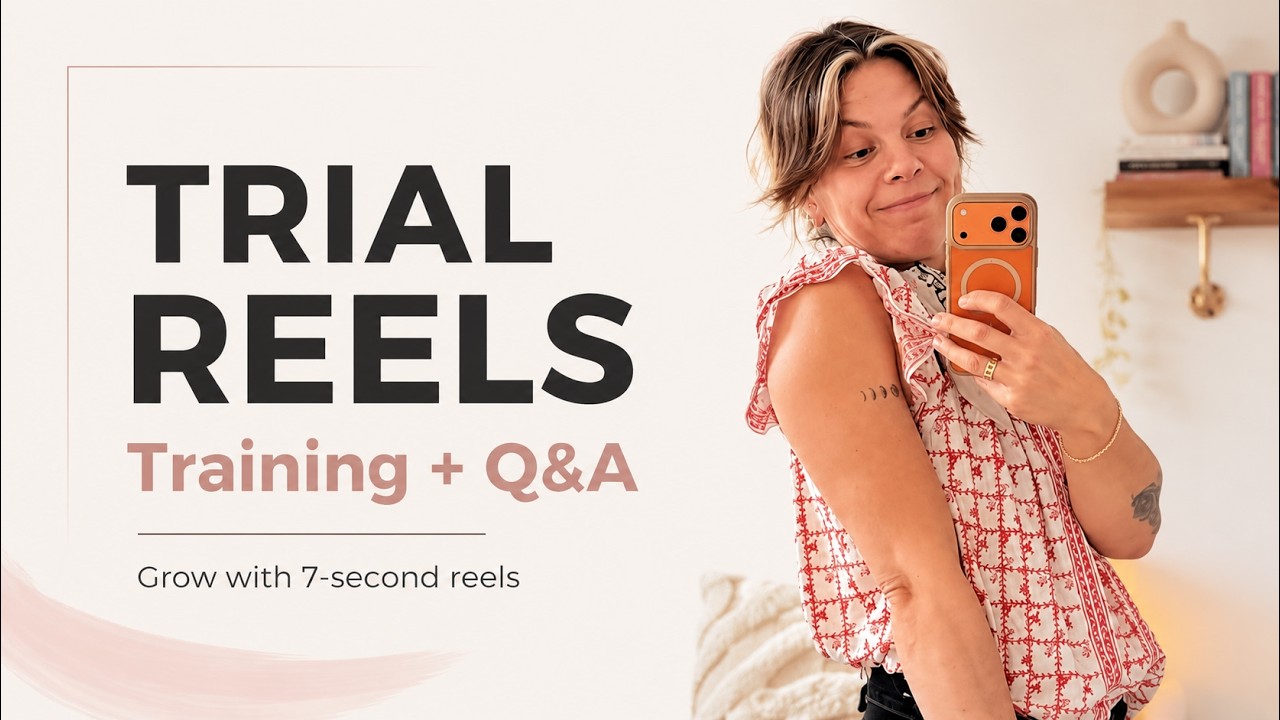 Trial Reels Training + Q&A: How I Grew to 40K Followers Using 7-Second Reels
