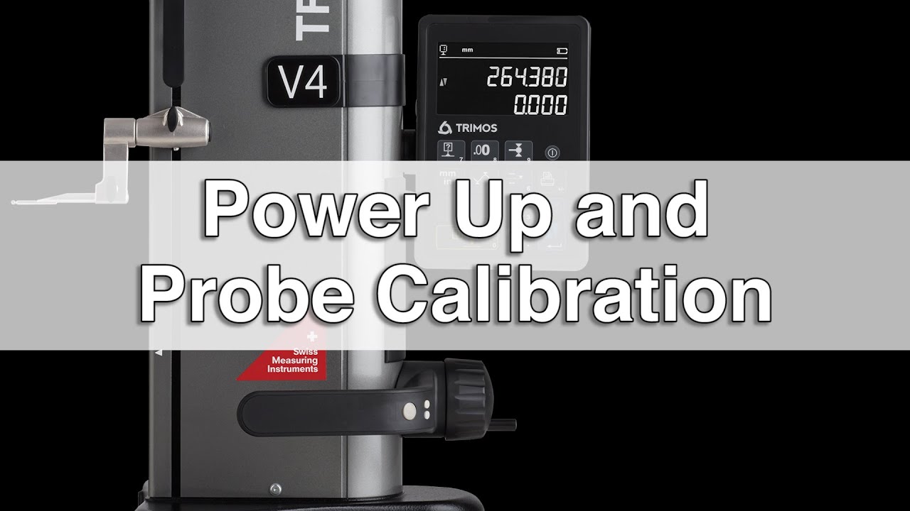 V Height Gage: Power Up and Probe Cal