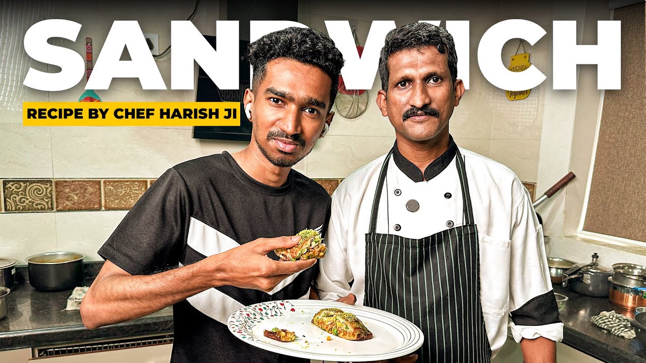 Mumbai's SANDWICH Recipe | by Chef Harish Ji
