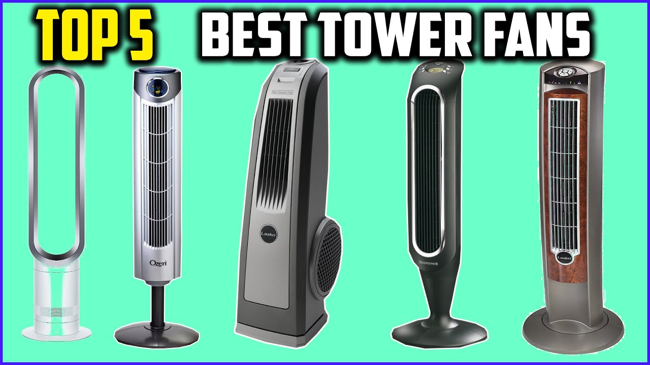 Top 5 Best Tower Fans in 2019