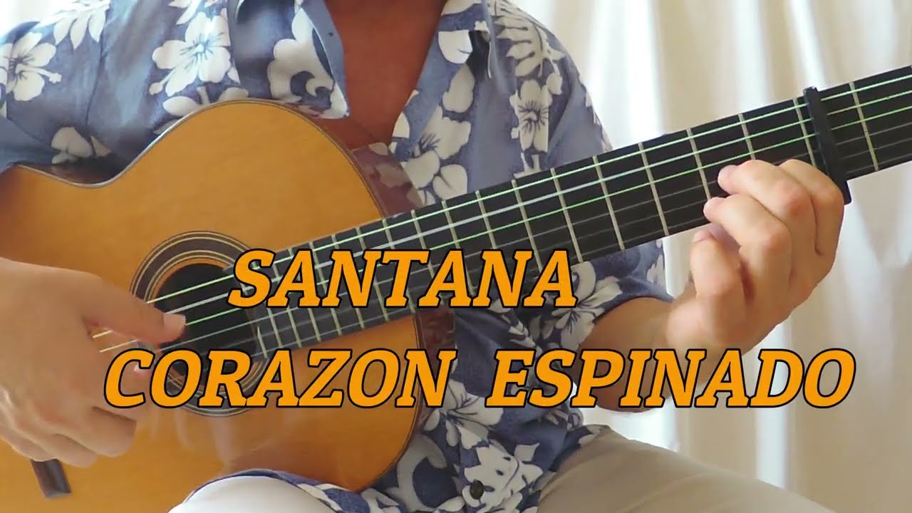 SANTANA - CORAZON  ESPINADO - Fingerstyle  Guitar  Cover  by  Manol  Raychev