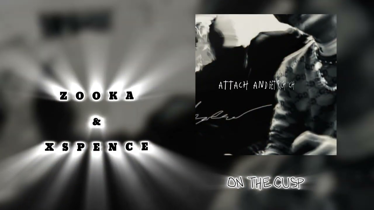 XSpence, Zooka - On The Cusp (Official Audio)