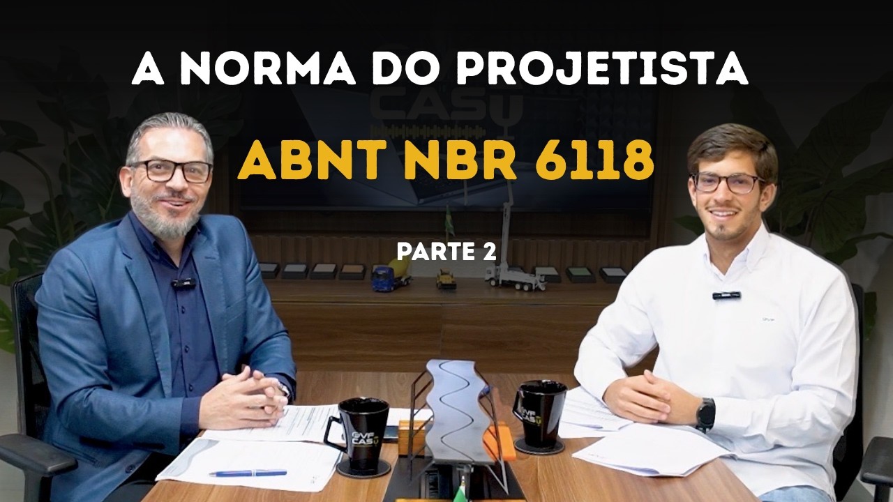 ABNT NBR 6118: a norma do projetista com olhar do concreteiro | Parte 02 – Concreteira