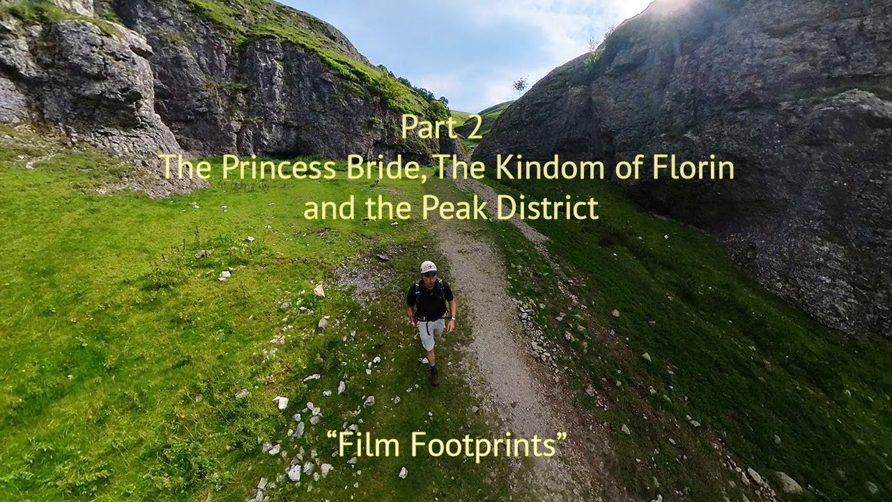 The Princess Bride and the Peak District (part 2)