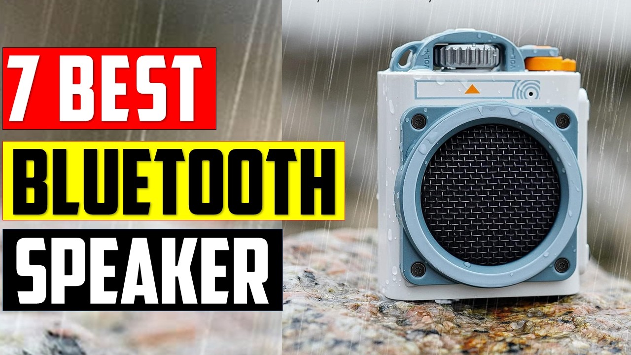 ✅Top 7: Best Bluetooth Speaker in 2026 Reviews - [Which One is Right for You?]