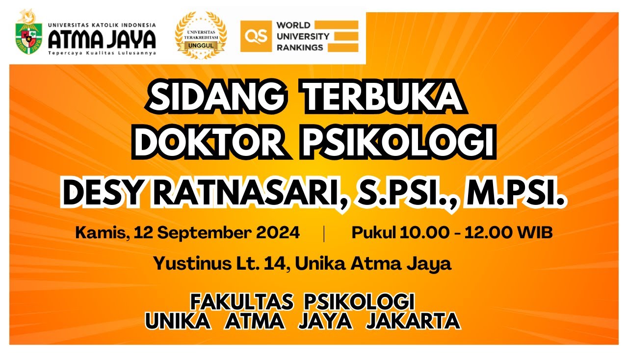 Sidang Terbuka Doktor Psikologi - Desy Ratnasari, S.Psi., M.Si., M.Psi., Psikolog
