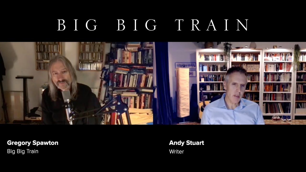 Big Big Train - Gregory Spawton on the new track 