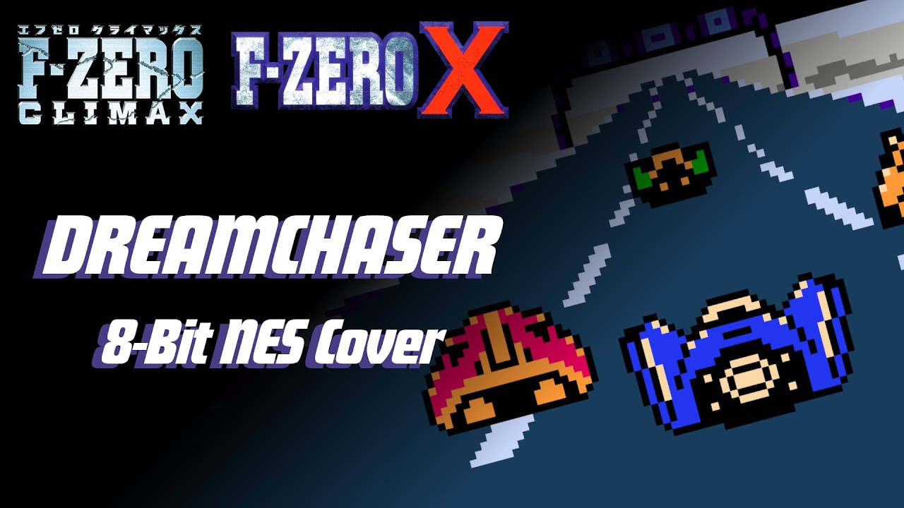 F-Zero X/Climax - SILENCE ~ Dream Chaser (8-Bit NES VRC6 Cover)