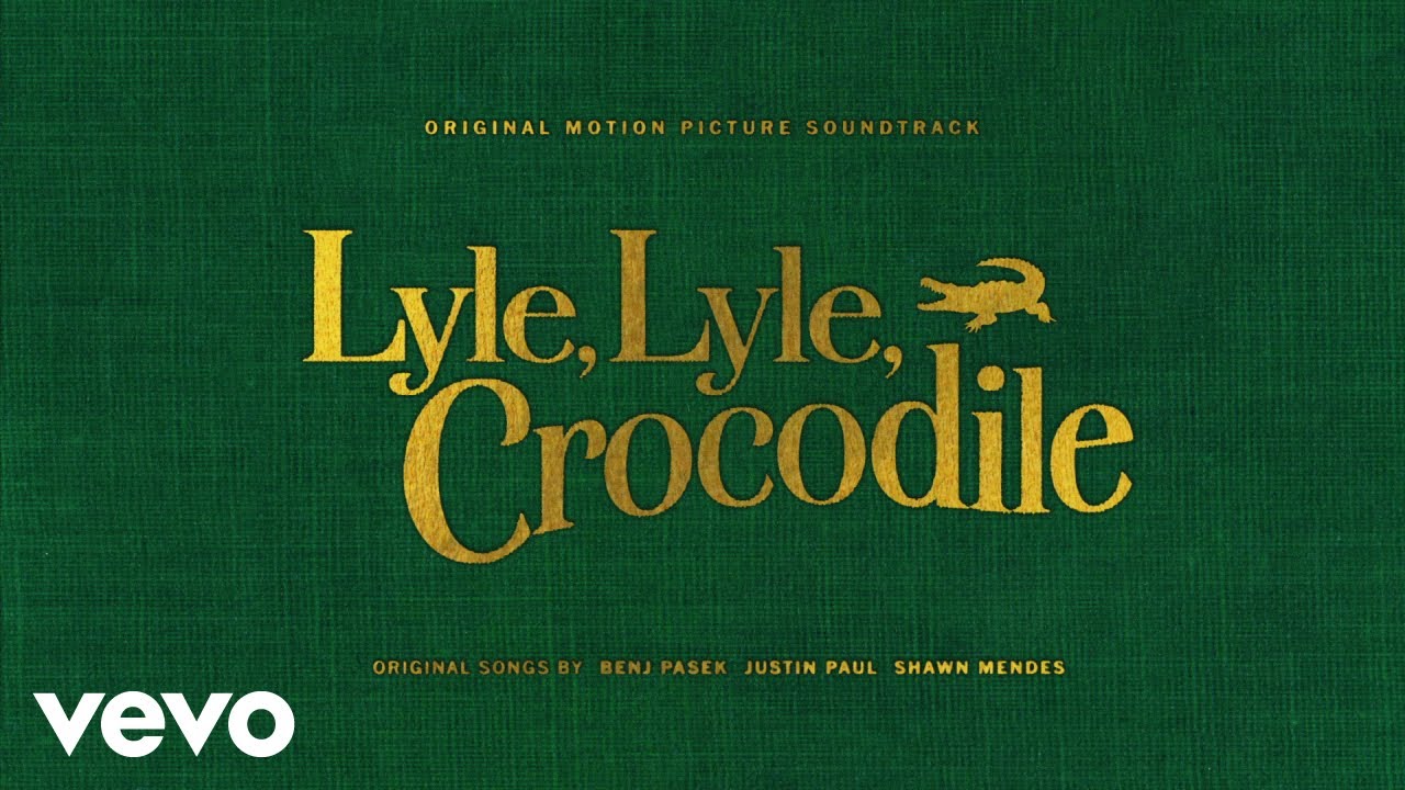 Take A Look At Us Now (From the Lyle, Lyle, Crocodile Original Motion Picture Soundtrack/Visualizer)
