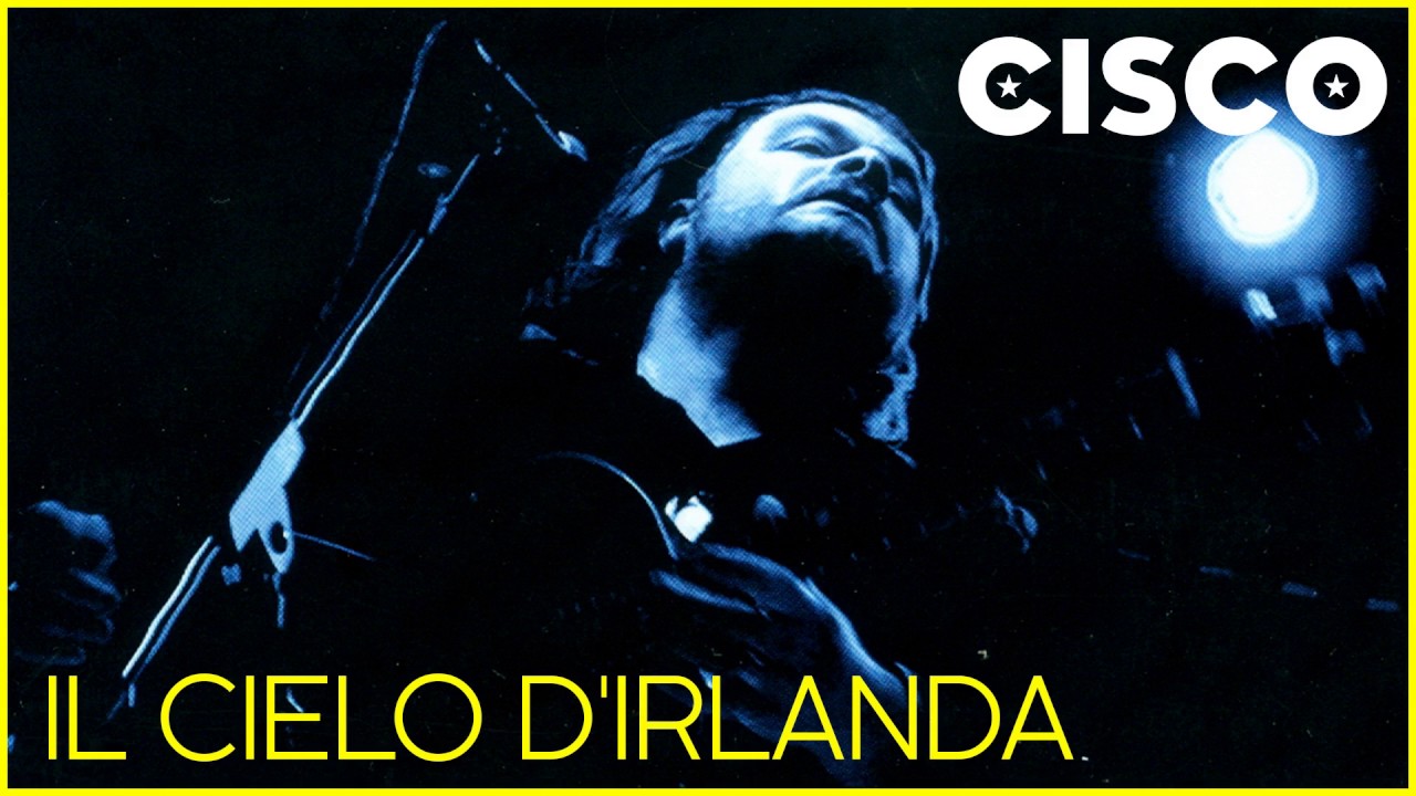 Il cielo d' Irlanda #Cisco Dal Vivo Volume 2