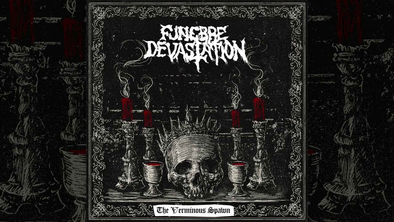 FUNEBRE DEVASTATION -  The Verminous Spawn (Full Album 2026)