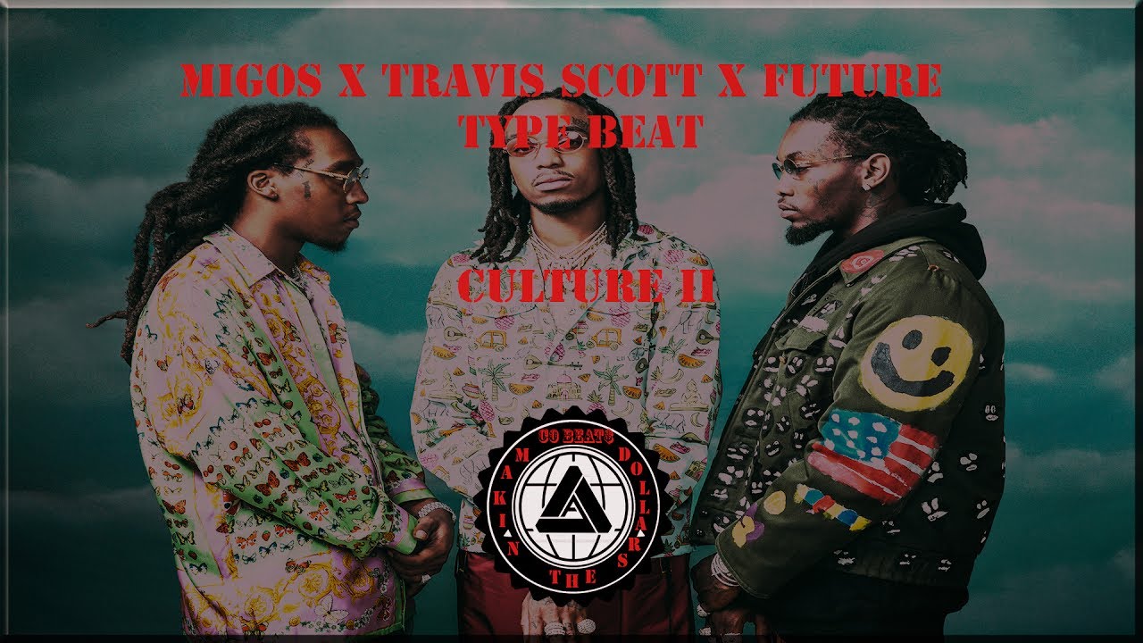 Migos X Travis Scott X Future Type Beat 2017 "Culture II" (prod. by CO Beat$)