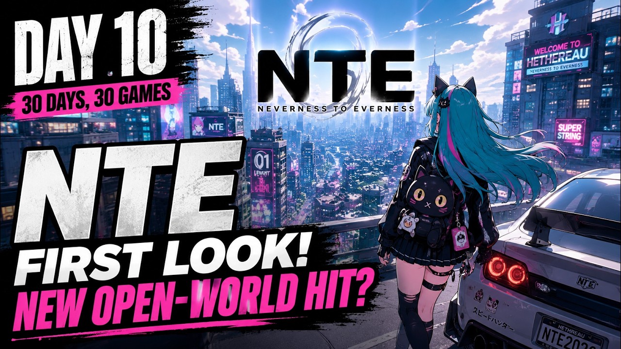 🎮 I Tried NTE on Day 10 of My 30 Games Challenge... Here's What Happened