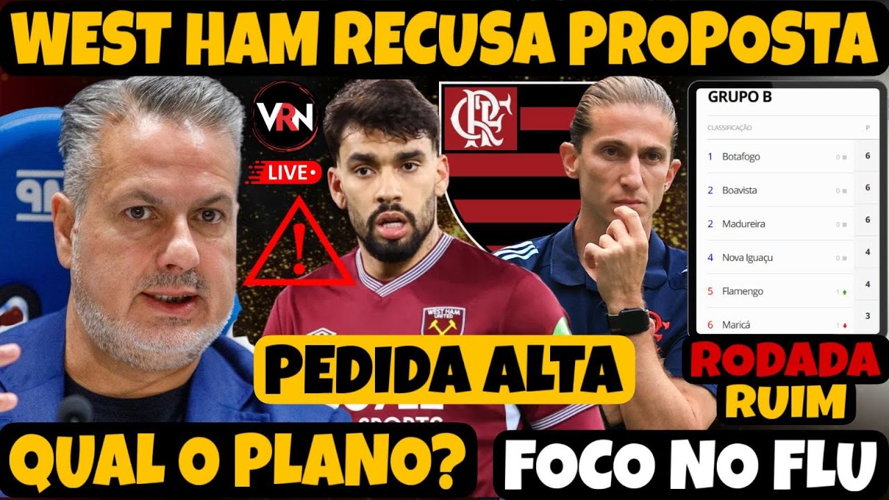 WEST HAM DIZ “NÃO” A PROPOSTA E PEDE MAIS! DETALHES DA OFERTA! FLA SEGUE OTIMISTA! RODADA RUIM +