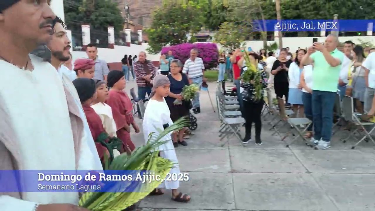 Con mucha fe, vive Ajijic su Domingo de Ramos