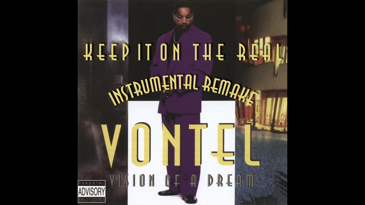 Vontel - Keep It On The Real (Instrumental Remake) [G-Funk]