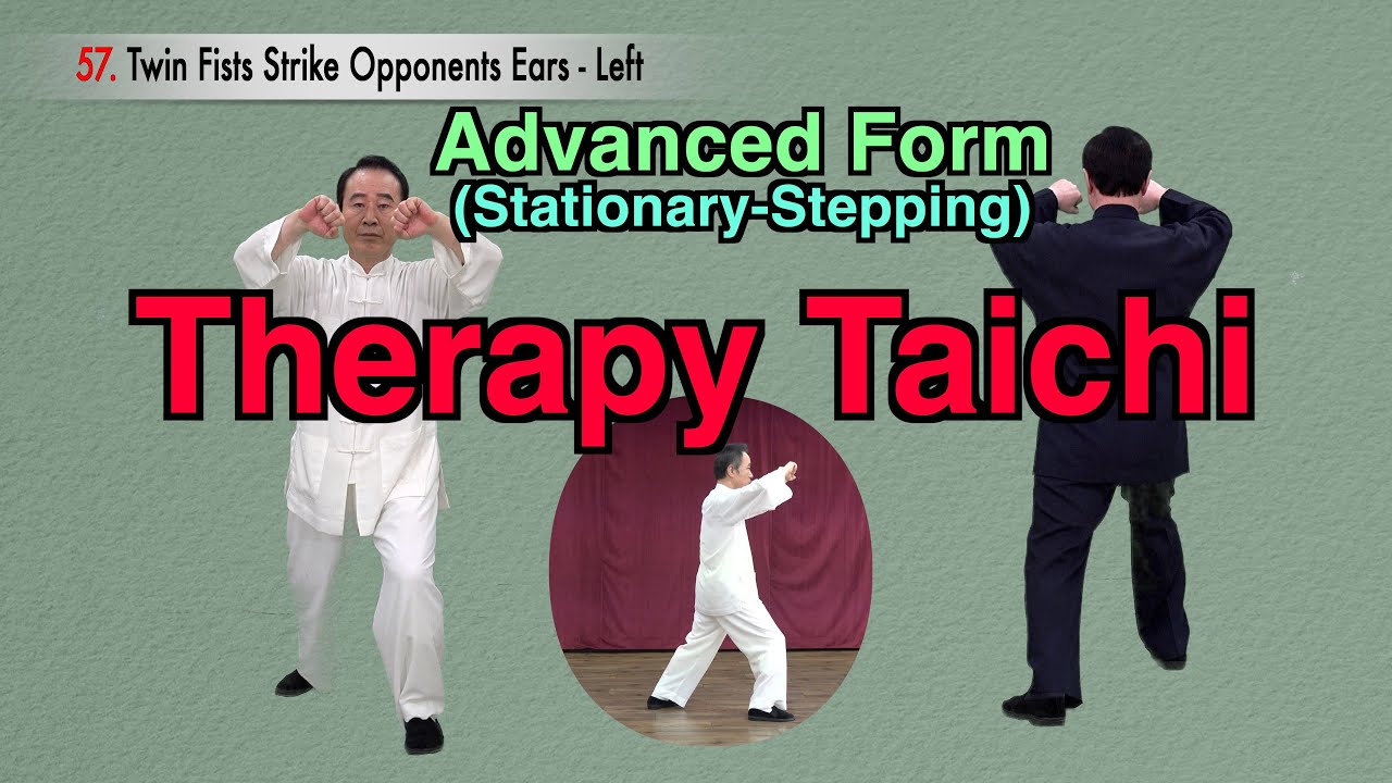 Easy Tai Chi for Everyone 《Therapy Taichi》 Advanced Form (Stationary-Stepping)