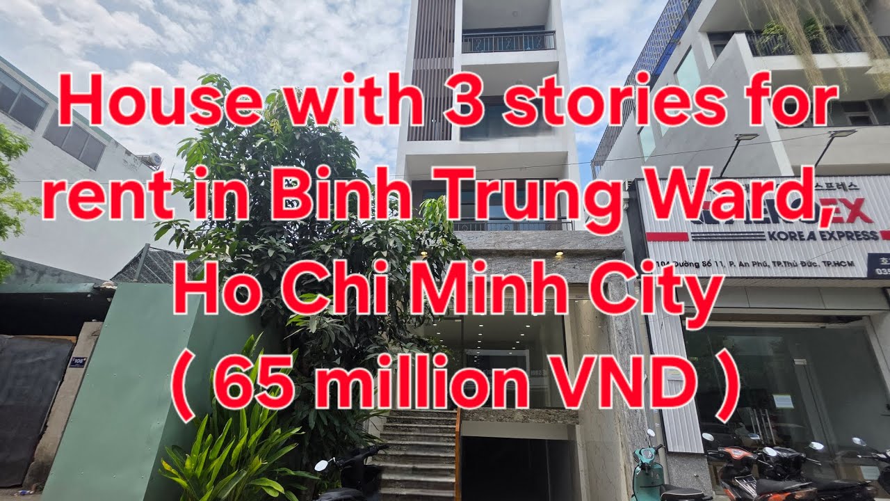House with 3 stories for rent in Binh Trung Ward, Ho Chi Minh City.