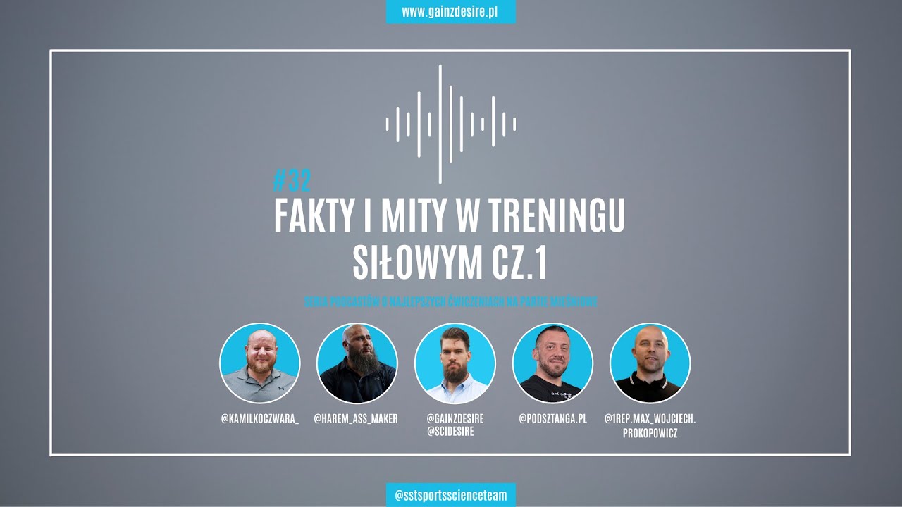 SST PODCAST #32 FAKTY I MITY W TRENINGU SIŁOWYM CZ.1