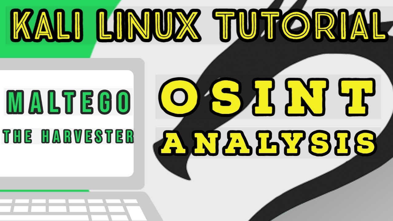 Kali Linux Tutorial (Series) Episode 8: Information Gathering - OSINT Analysis