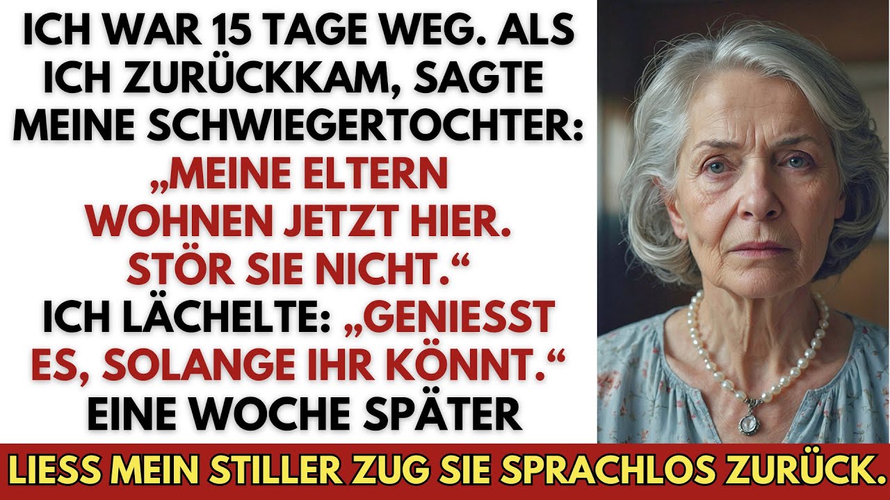 Ich war 15 Tage im Krankenhaus — meine Schwiegertochter zog mit ihren Eltern in mein Haus.