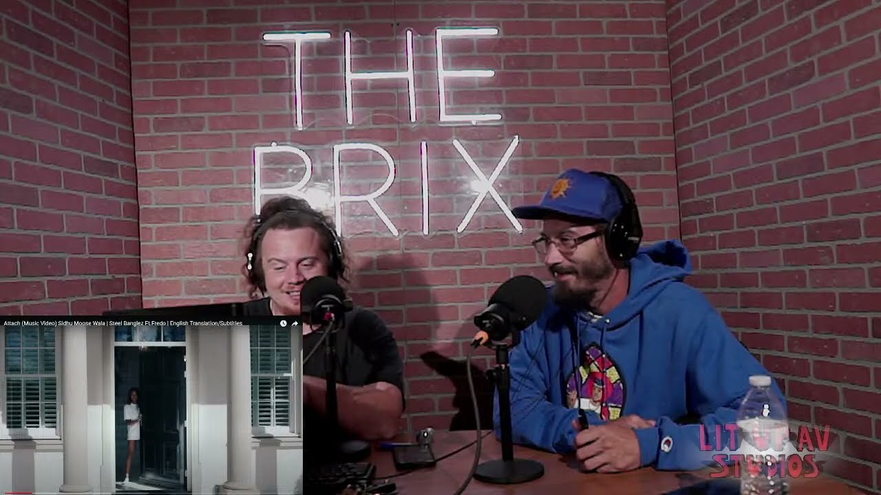 Lit Up AV Reactions: Attach (Music Video) Sidhu Moose Wala | Steel Banglez Ft.Fredo