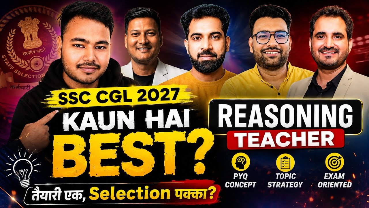 TOP 5 BEST TEACHERS IN REASONING ! SSC CGL 2027 | PIYUSH VARSHNEY X VIKRAMJEET SIR 🤑 !