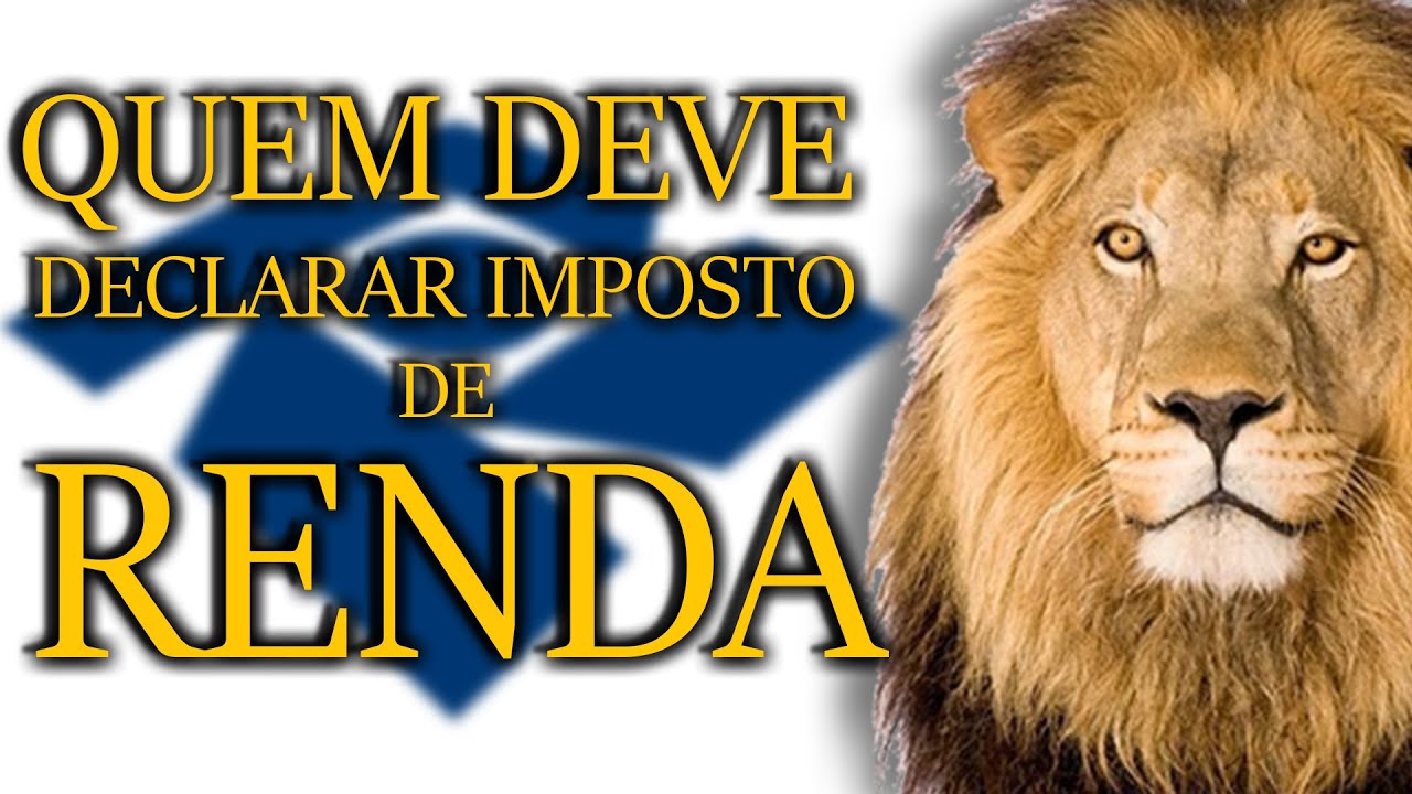 Quem Deve Declarar Imposto de Renda em 2021?