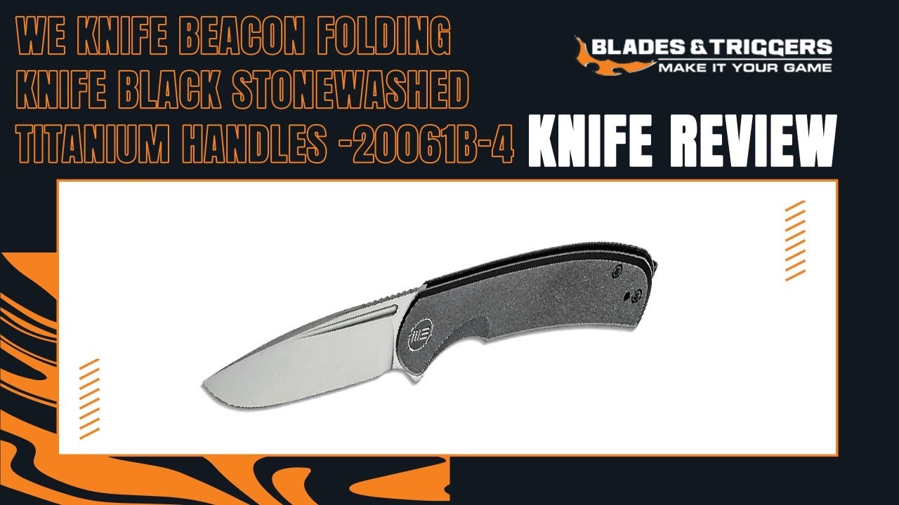 We Knife Beacon Folding Knife Black Stonewashed Titanium Handles Unboxing & Review