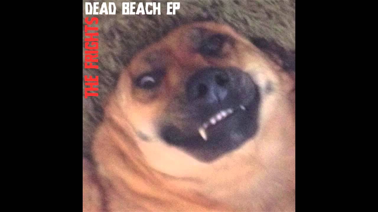 The Frights - Beach Porn