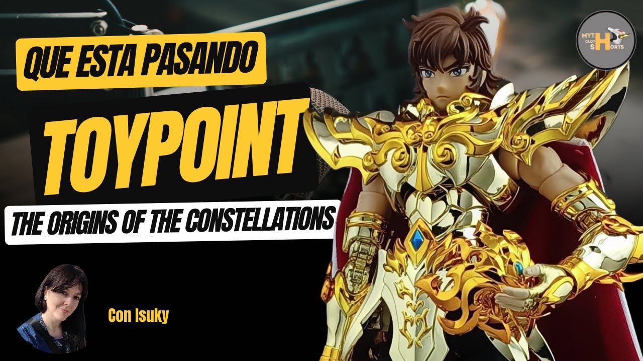 QUE ESTA PASANDO TOYPOINT THE ORIGINS OF THE CONSTELLATIONS #聖闘士星矢  #saintseiya  #mythcloth