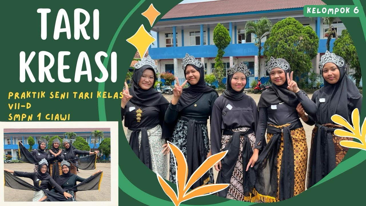 VII-D || Dokumentasi Praktik Seni Tari Siswa Kelas - KELOMPOK 6