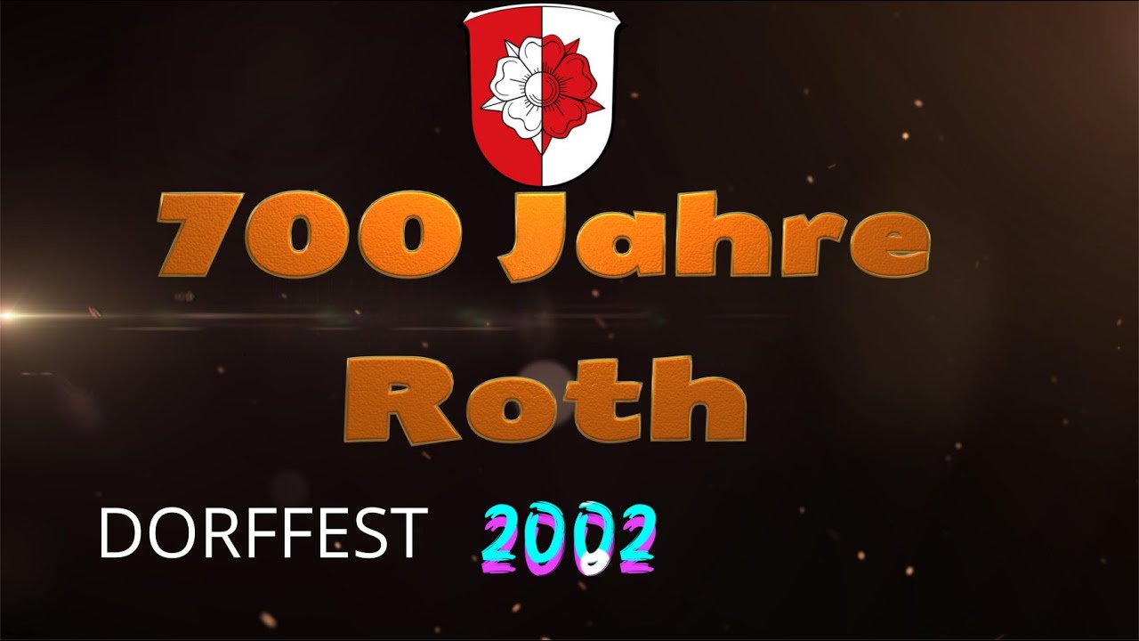 700 Jahre ROTH Dorffest 2002  EA