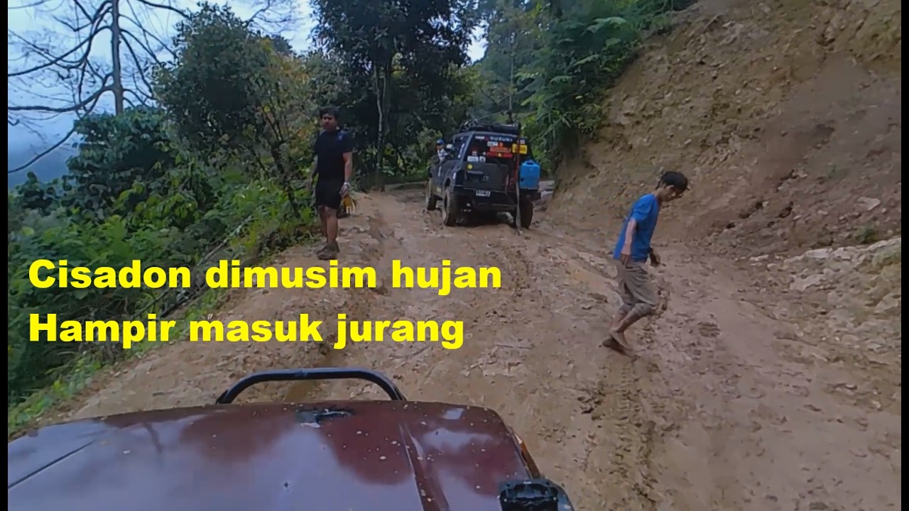 Cisadon Offroad dimusim hujan hampir lompat ke jurang