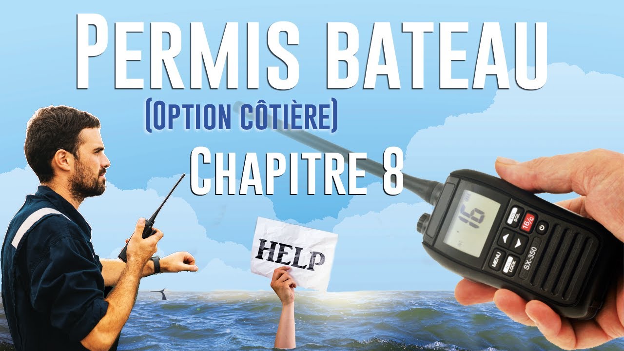 Permis bateau (c&ocirc;tier) - La VHF #8