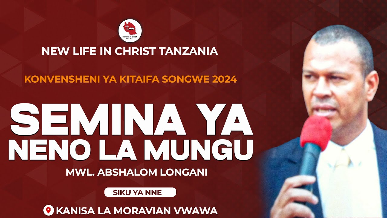 #LIVESTREAM: SEMINA YA NENO LA MUNGU - KONVENSHENI YA KITAIFA SONGWE 2024 {SIKU YA NNE}