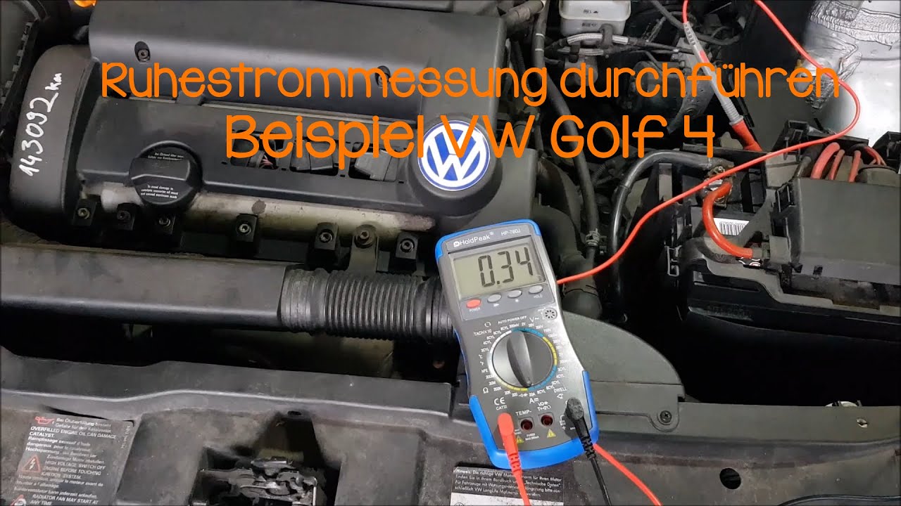 VW Golf 4 Ruhestrommessung und Fehlersuche