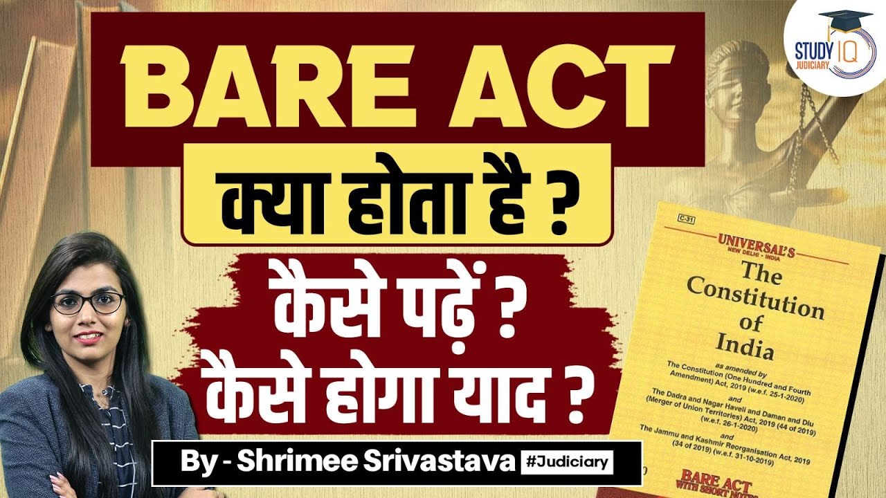 How to Read a Bare Act for Law Exams | Remember Sections Easily! StudyIQ Judiciary
