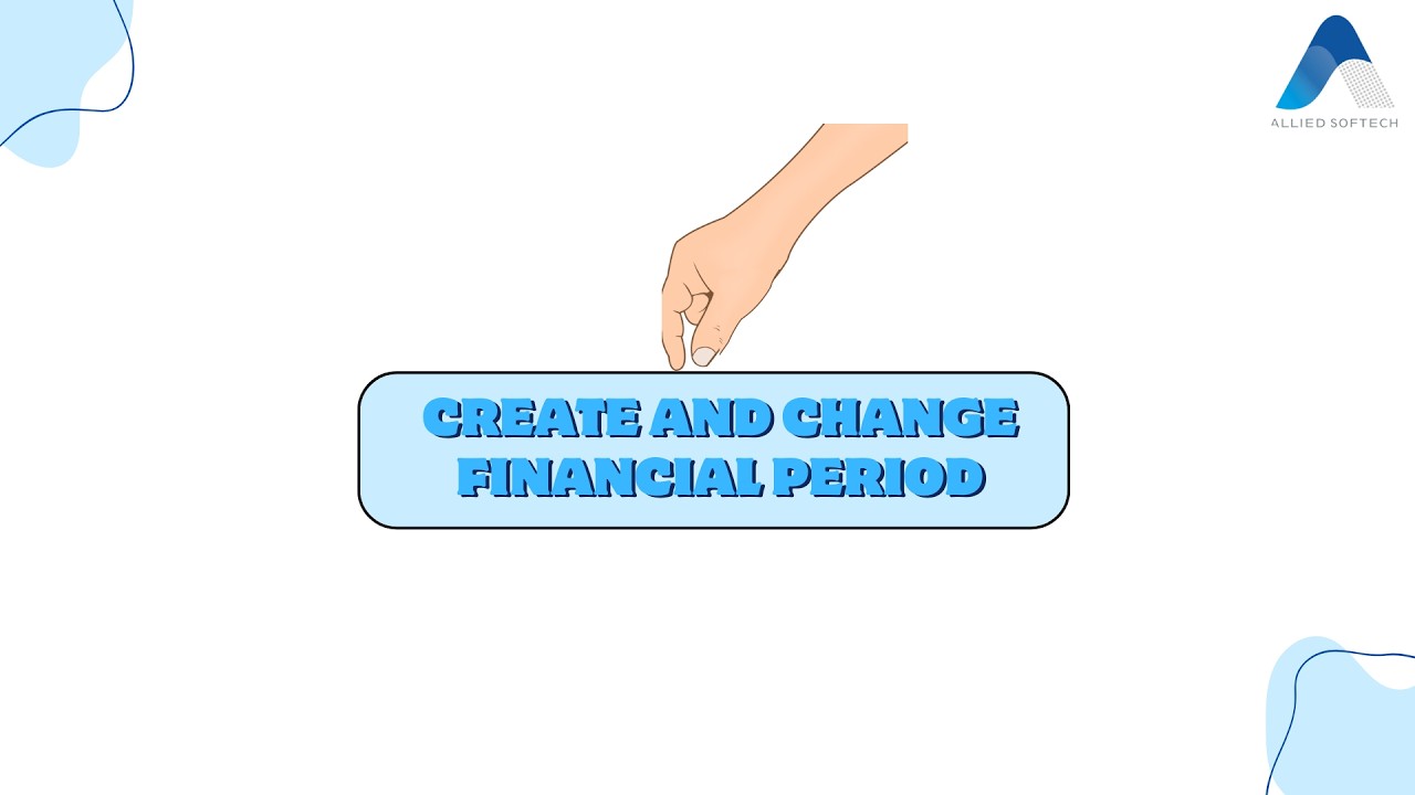FAQ - How to create new financial period or change financial period
