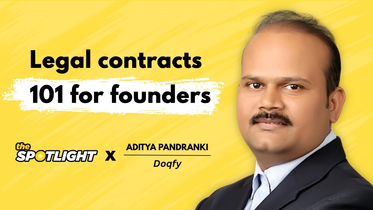 A Founder's Guide to Legal Contracts | Aditya Pandranki (Doqfy)