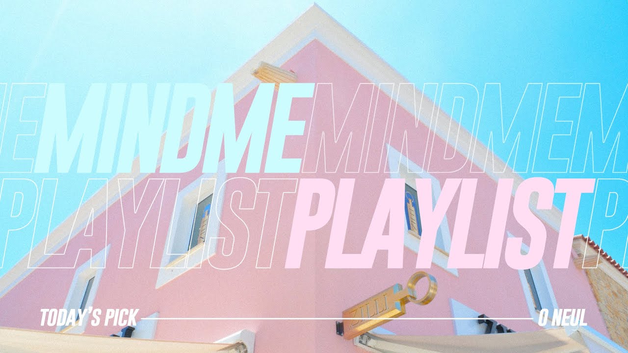 내가 들으려고 만든 Mindme Mix
