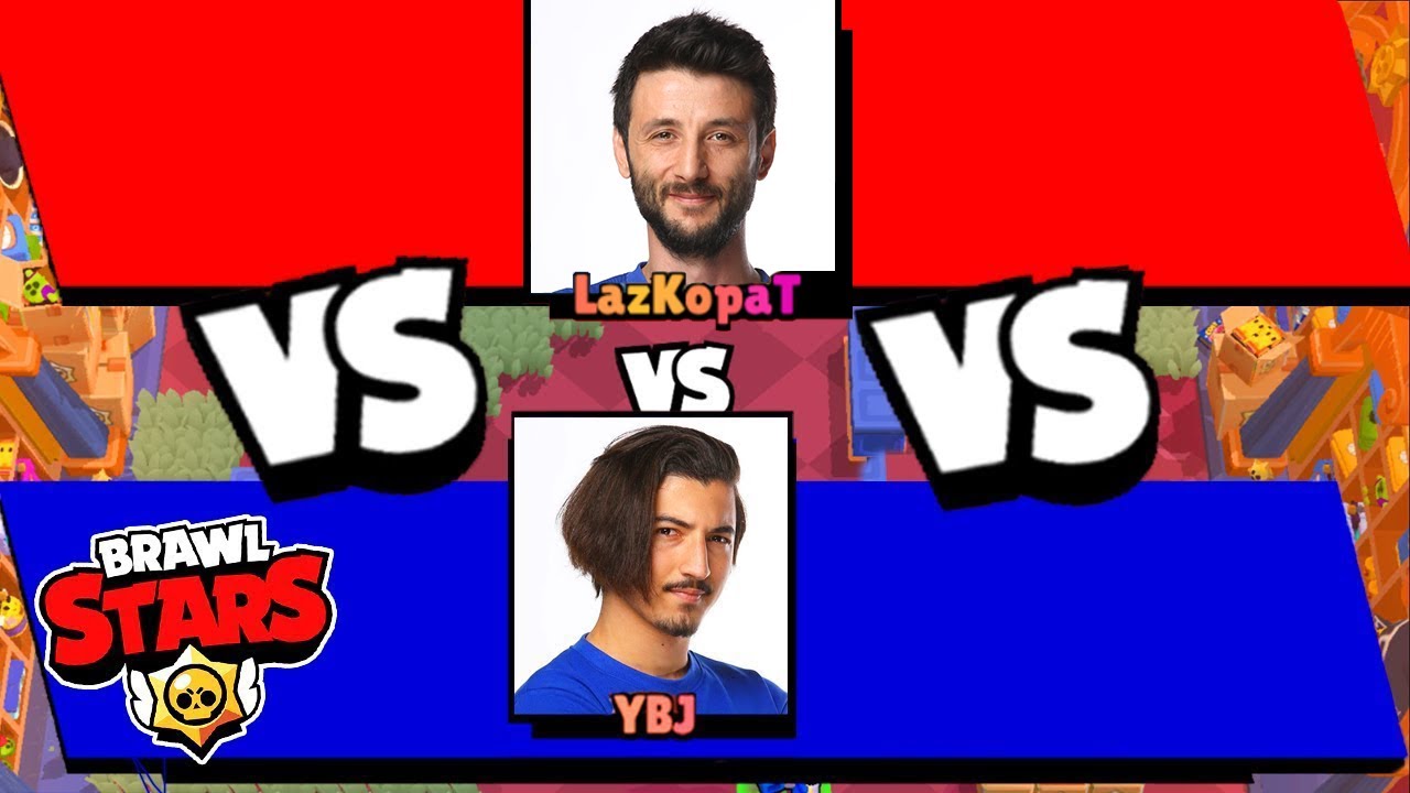 GERÇEK YOUTUBER TURNUVASI! Brawl Stars (LAZ&YBJ)